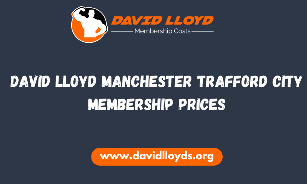 David Lloyd Manchester Trafford City Membership Prices